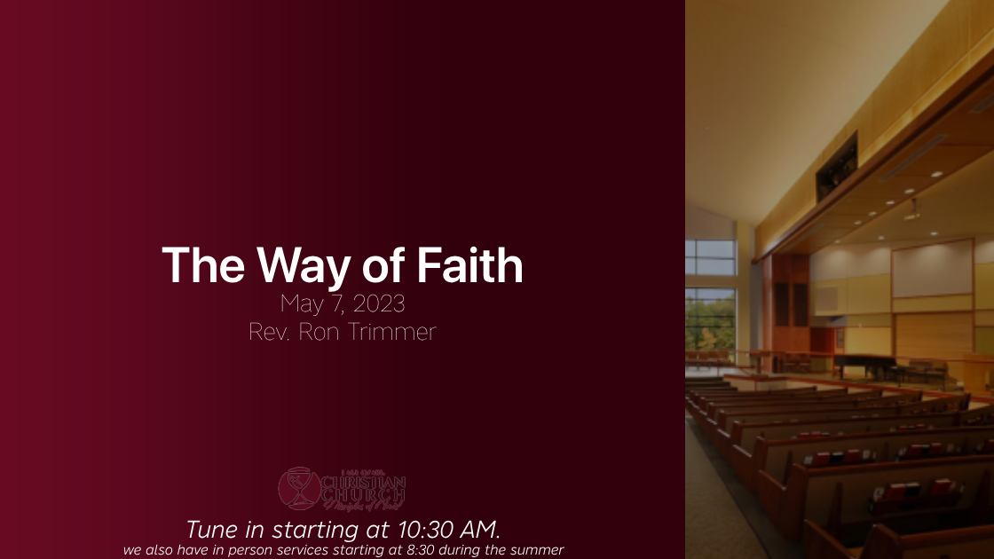 Thumbnail for The Way of Faith - May 7, 2023